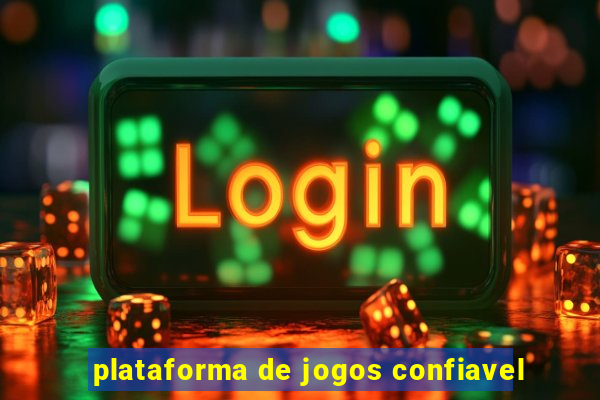 plataforma de jogos confiavel