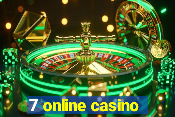 7 online casino