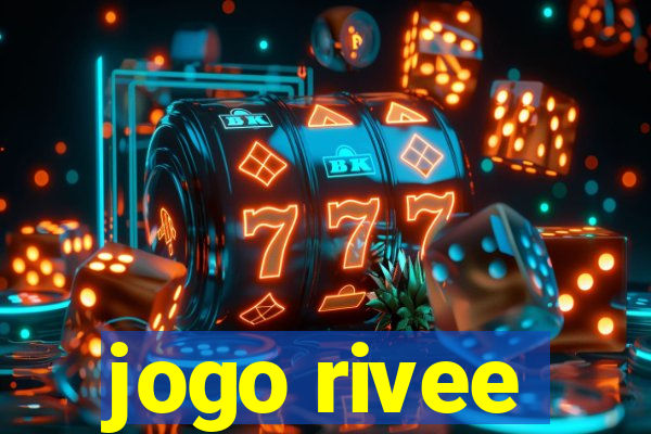 jogo rivee