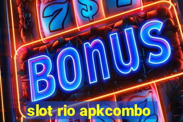 slot rio apkcombo