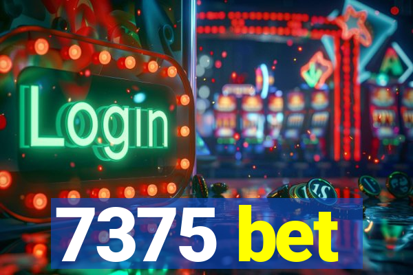 7375 bet