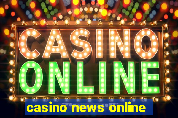 casino news online