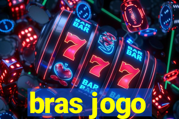 bras jogo