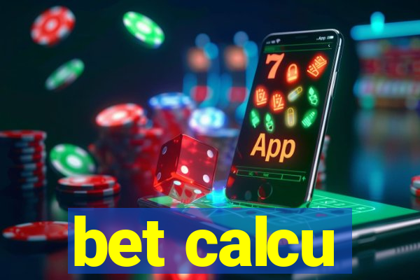 bet calcu