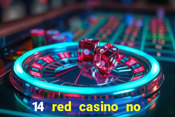 14 red casino no deposit bonus code