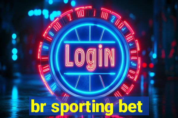 br sporting bet