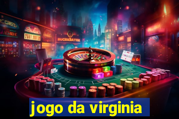 jogo da virginia