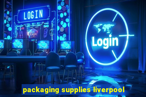 packaging supplies liverpool