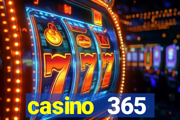 casino 365 online.net casino