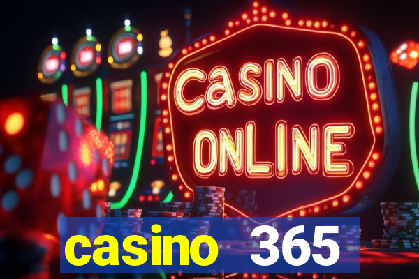 casino 365 online.net casino