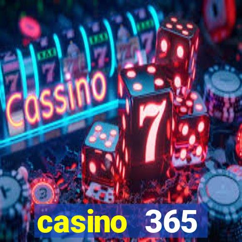 casino 365 online.net casino