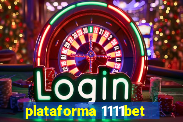 plataforma 1111bet