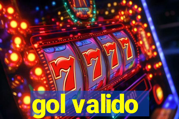 gol valido