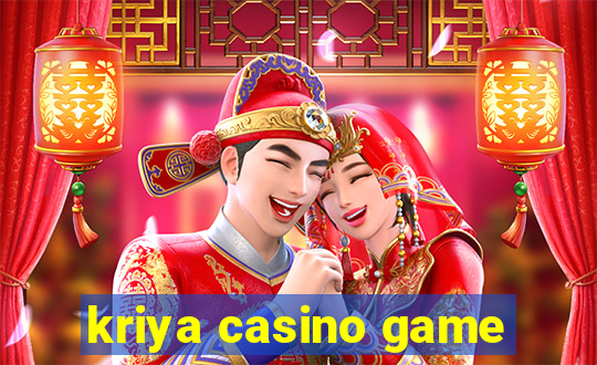 kriya casino game