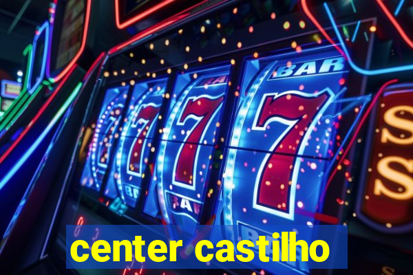 center castilho