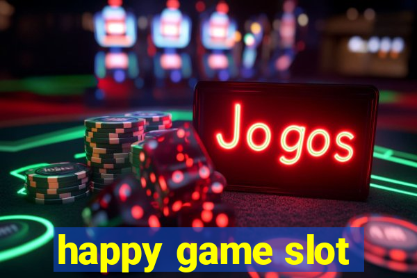 happy game slot