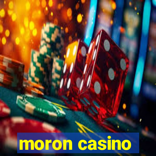 moron casino