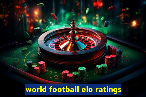 world football elo ratings