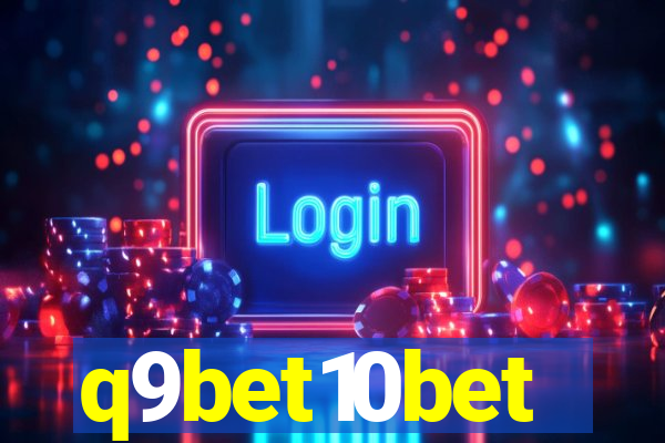 q9bet10bet