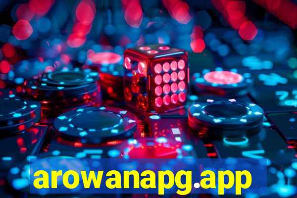 arowanapg.app