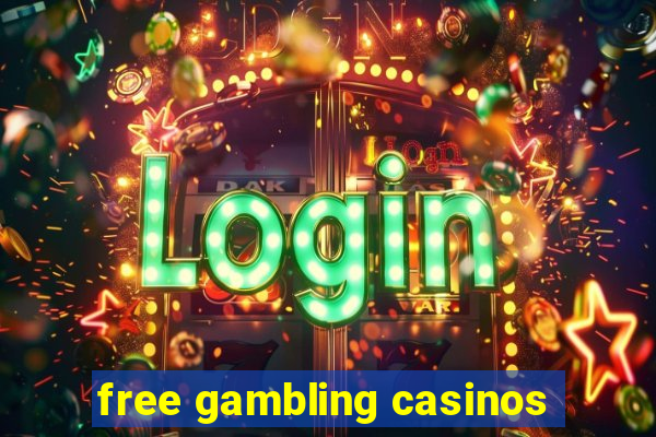 free gambling casinos