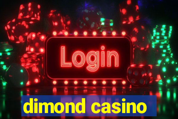 dimond casino