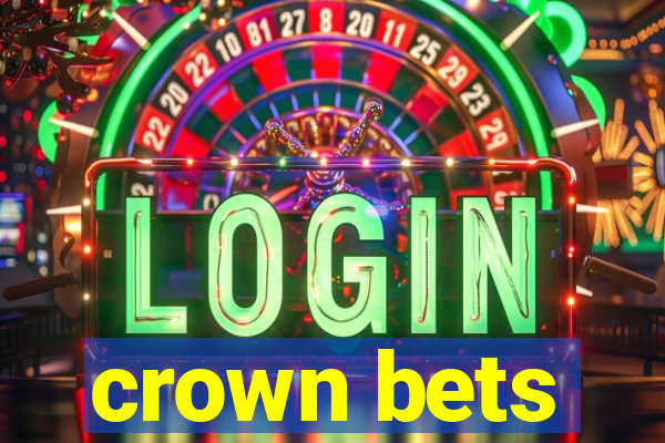 crown bets