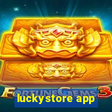 luckystore app