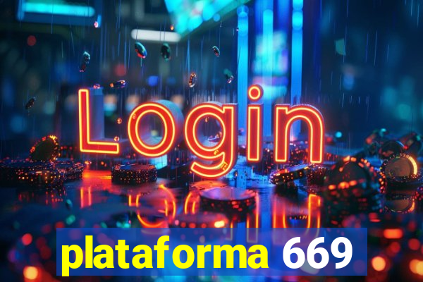 plataforma 669