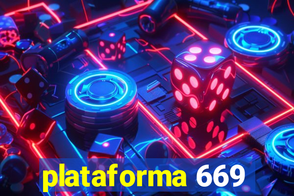 plataforma 669