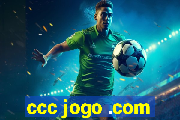 ccc jogo .com