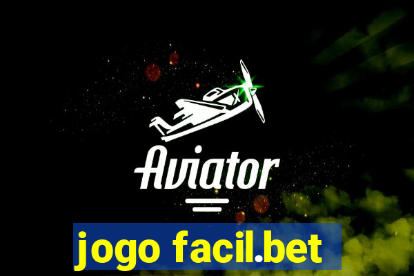 jogo facil.bet