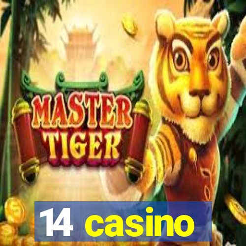 14 casino