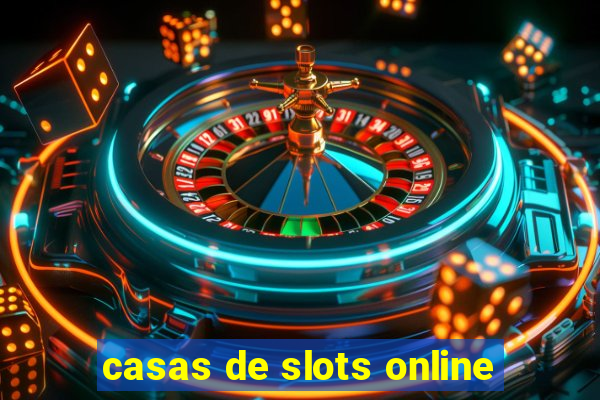 casas de slots online