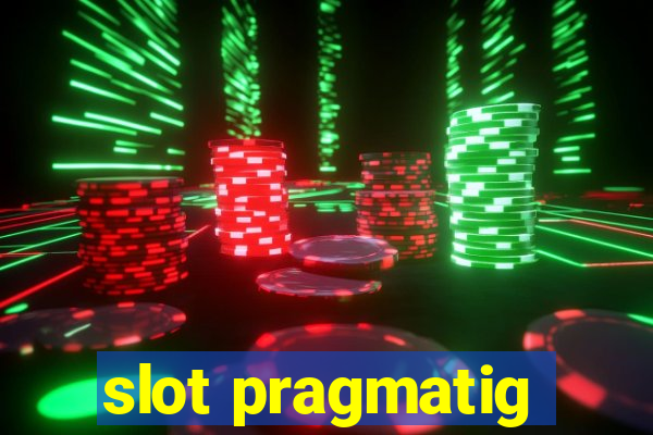 slot pragmatig