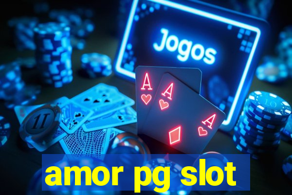 amor pg slot