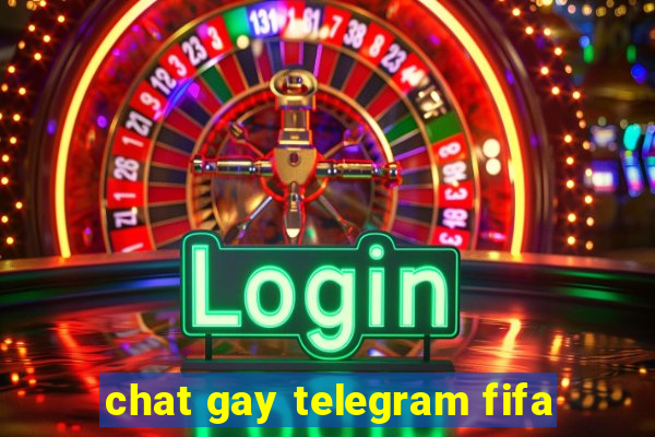 chat gay telegram fifa