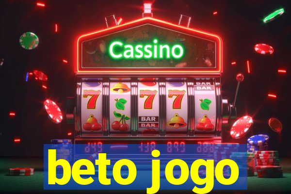 beto jogo