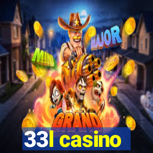 33l casino