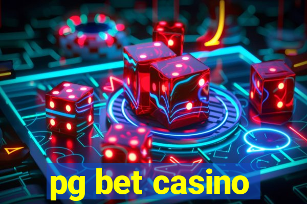 pg bet casino