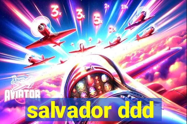 salvador ddd