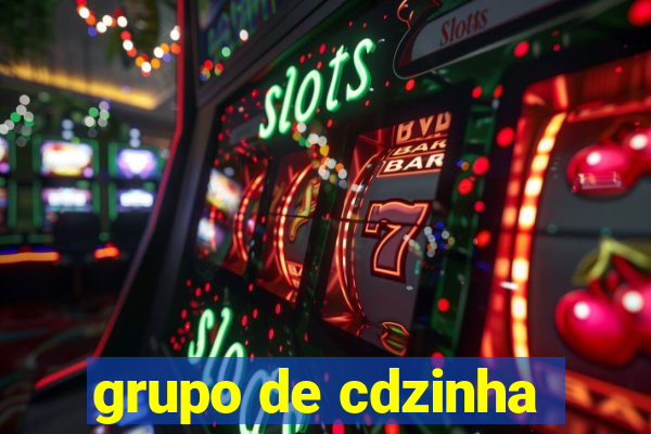 grupo de cdzinha