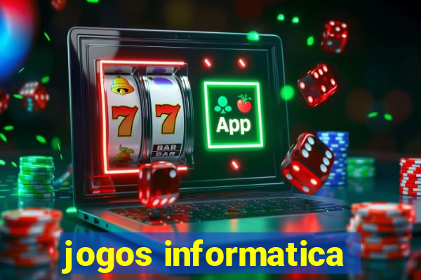 jogos informatica