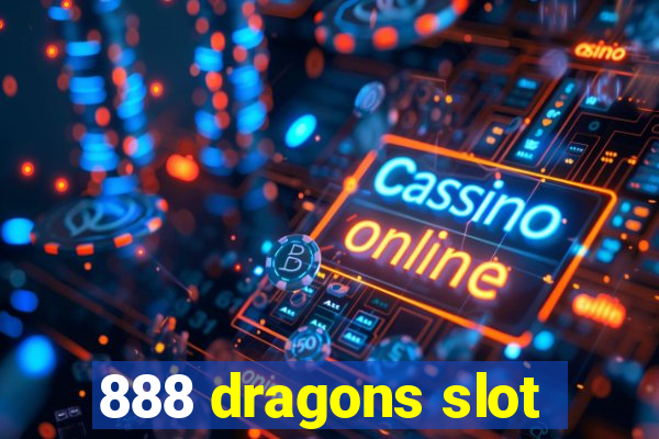 888 dragons slot