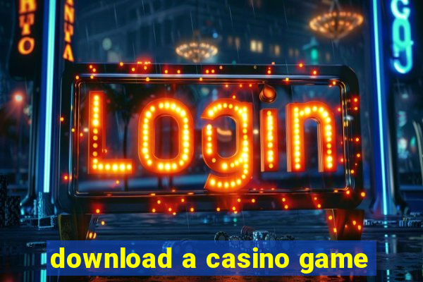 download a casino game