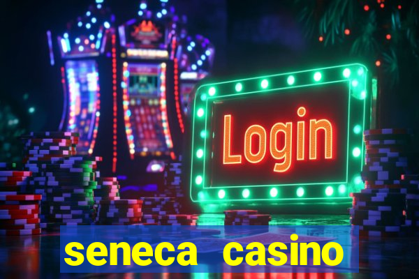 seneca casino niagara falls usa