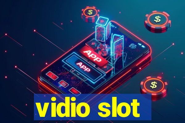 vidio slot