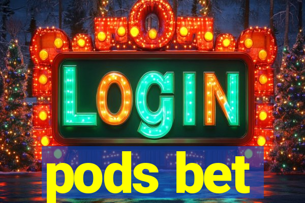 pods bet