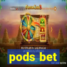 pods bet