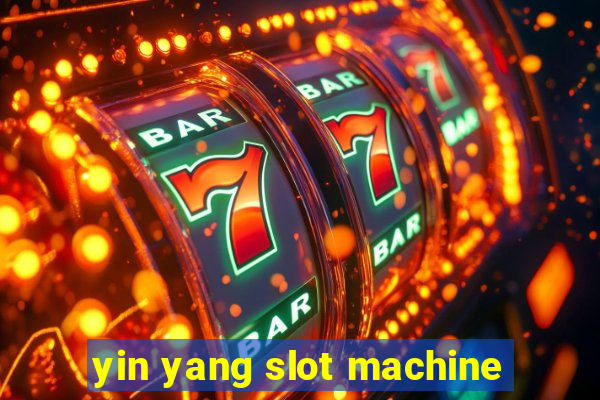 yin yang slot machine